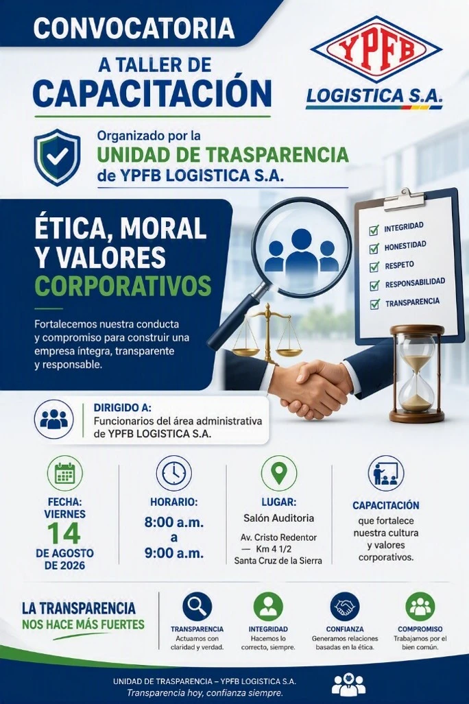 AFICHE PARA LA CAPACITACION SOBRE ETICA MORAL DE VALORES CORPORATIVOS DE YPFB CON EL PERSONAL ADMINITRATIVO DE LA OFICINA CENTRAL DE YPFB LOGISTICA S.A. EL DIA 14 DE AGOSTO DE 2026